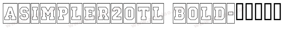 aSimpler2Otl Bold字体转换